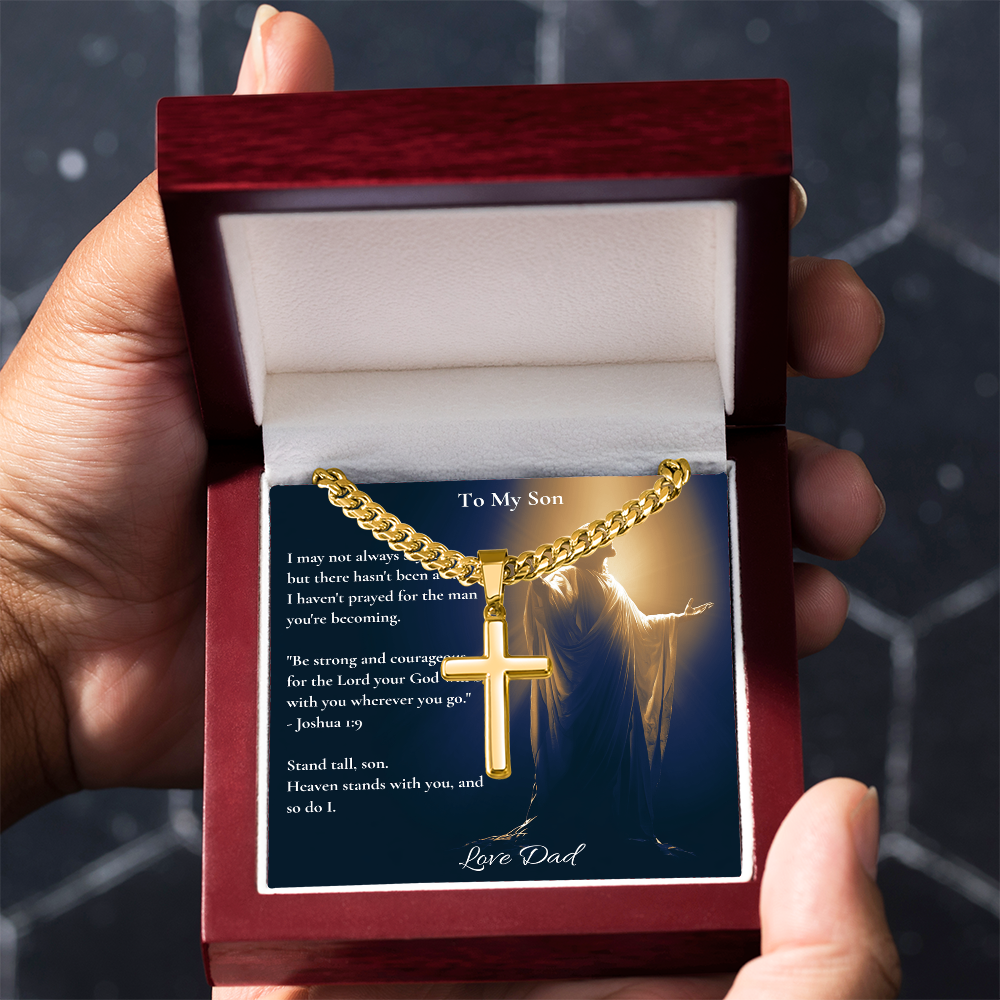 To My Son – "Stand Tall" Artisan Cross Necklace with Cuban Link Chain | Faith Gift From Dad With Joshua 1:9 Message Card