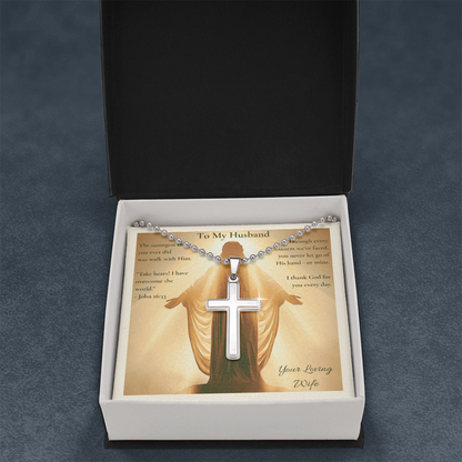 To My Husband – "You Never Let Go of His Hand" Artisan Cross Necklace with Ball Chain | Faith Gift From Wife With John 16:33 Message Card