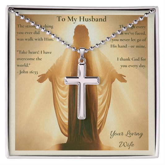 To My Husband – "You Never Let Go of His Hand" Artisan Cross Necklace with Ball Chain | Faith Gift From Wife With John 16:33 Message Card