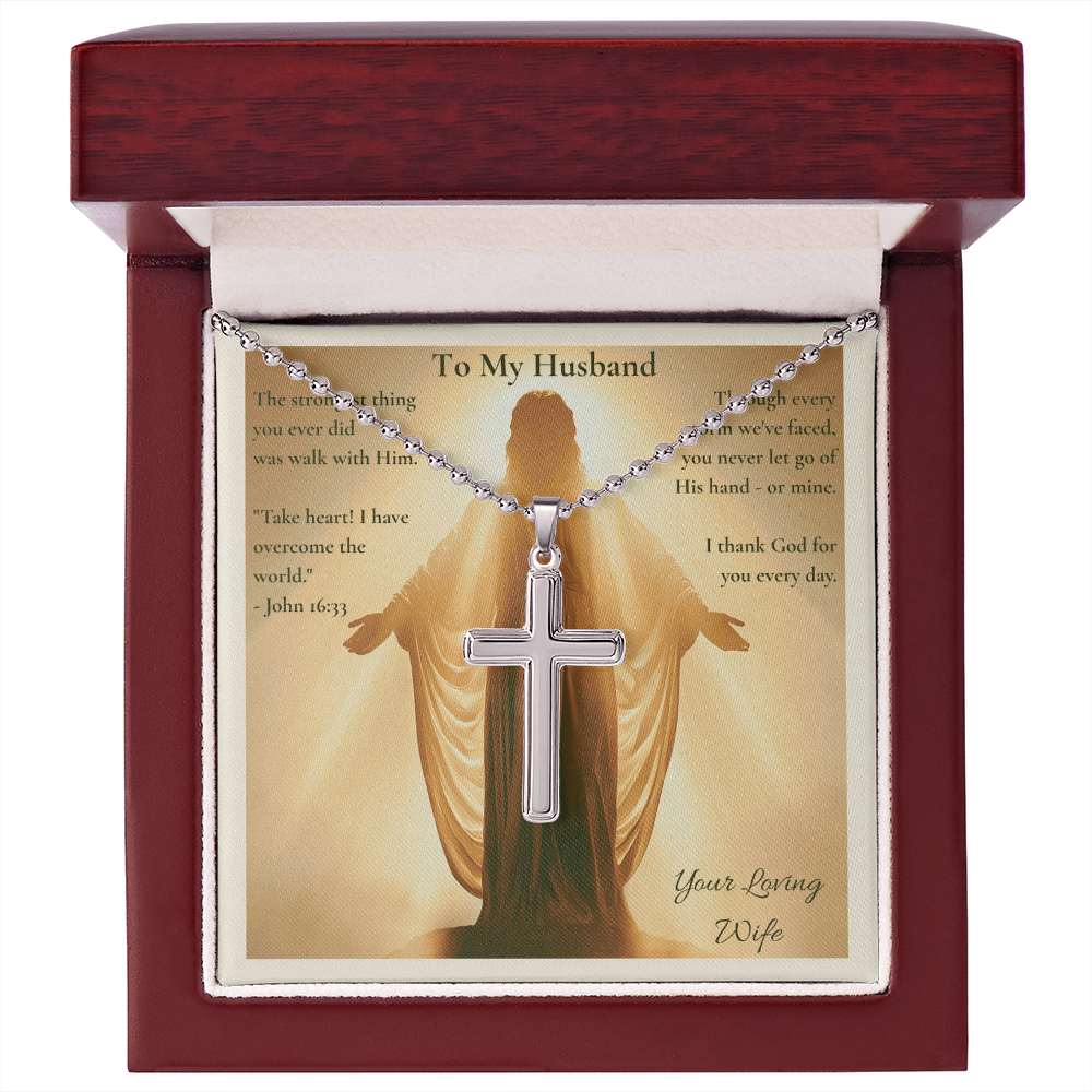 To My Husband – "You Never Let Go of His Hand" Artisan Cross Necklace with Ball Chain | Faith Gift From Wife With John 16:33 Message Card