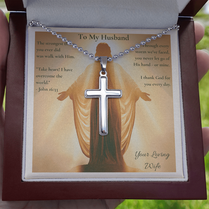 To My Husband – "You Never Let Go of His Hand" Artisan Cross Necklace with Ball Chain | Faith Gift From Wife With John 16:33 Message Card