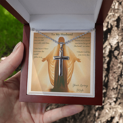 To My Husband – "You Never Let Go of His Hand" Artisan Cross Necklace with Ball Chain | Faith Gift From Wife With John 16:33 Message Card