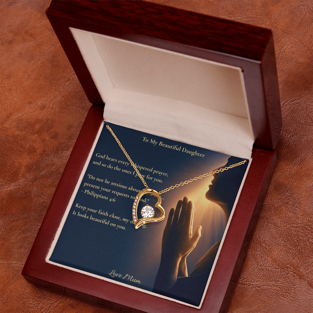 To My Beautiful Daughter – "Keep Your Faith Close" Forever Love Necklace | Faith Gift From Mum With Philippians 4:6 Message Card