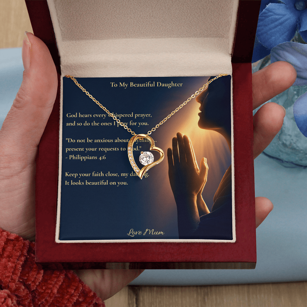 To My Beautiful Daughter – "Keep Your Faith Close" Forever Love Necklace | Faith Gift From Mum With Philippians 4:6 Message Card