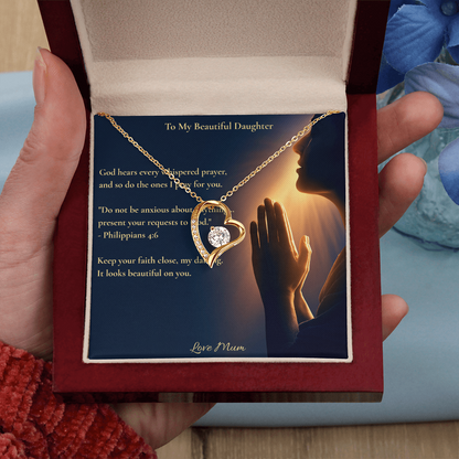 To My Beautiful Daughter – "Keep Your Faith Close" Forever Love Necklace | Faith Gift From Mum With Philippians 4:6 Message Card