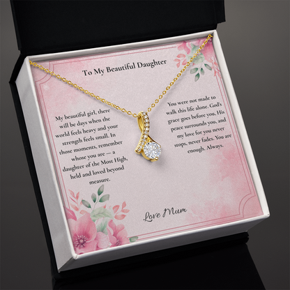 To My Beautiful Daughter — You Are a Daughter of the Most High