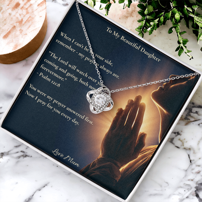 To My Beautiful Daughter – "My Prayers Are Always With You" Love Knot Necklace | Faith Gift From Mum With Psalm 121:8 Message Card