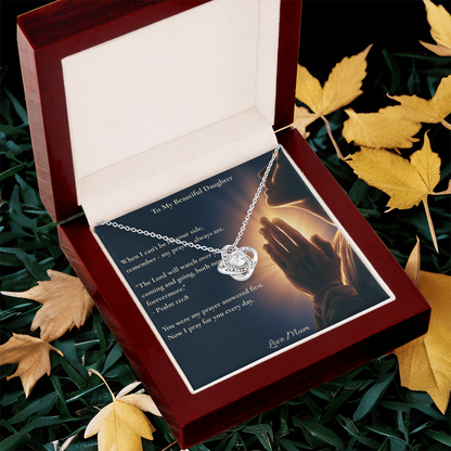 To My Beautiful Daughter – "My Prayers Are Always With You" Love Knot Necklace | Faith Gift From Mum With Psalm 121:8 Message Card