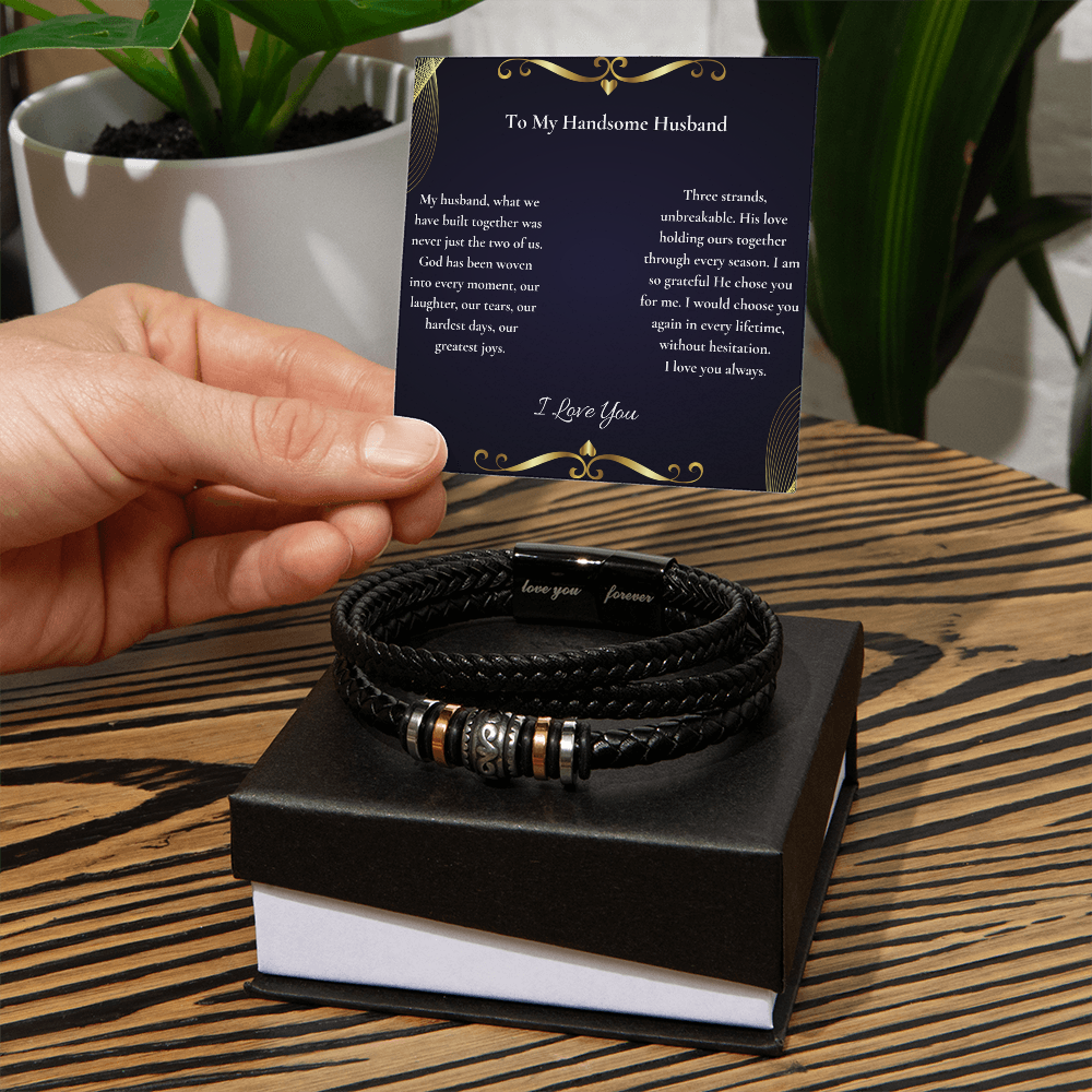 To My Handsome Husband — I Would Choose You Again In Every Lifetime | Faith Bracelet Card ⭐