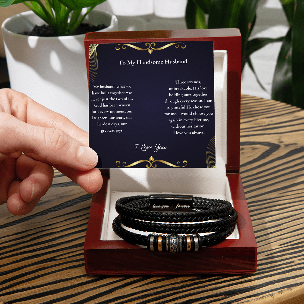 To My Handsome Husband — I Would Choose You Again In Every Lifetime | Faith Bracelet Card ⭐