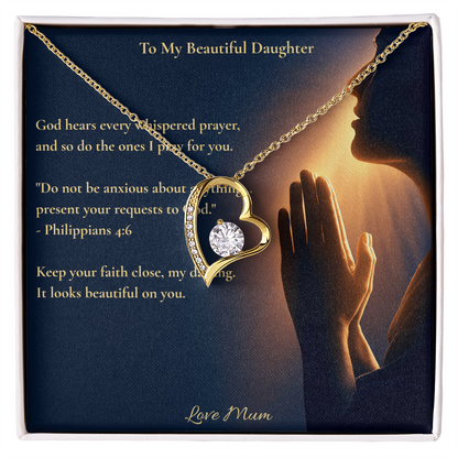 To My Beautiful Daughter – "Keep Your Faith Close" Forever Love Necklace | Faith Gift From Mum With Philippians 4:6 Message Card