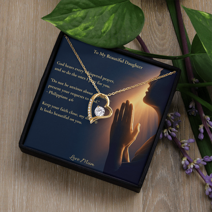 To My Beautiful Daughter – "Keep Your Faith Close" Forever Love Necklace | Faith Gift From Mum With Philippians 4:6 Message Card