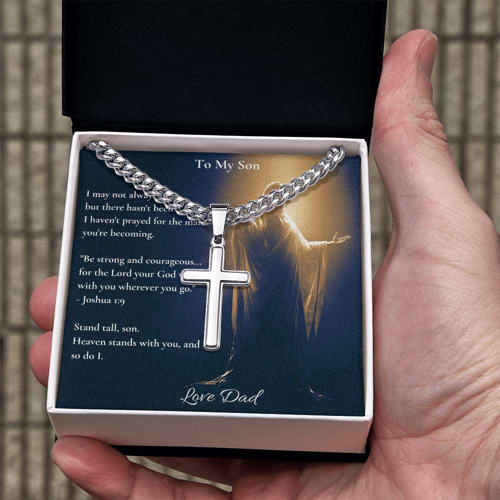 To My Son – "Stand Tall" Artisan Cross Necklace with Cuban Link Chain | Faith Gift From Dad With Joshua 1:9 Message Card