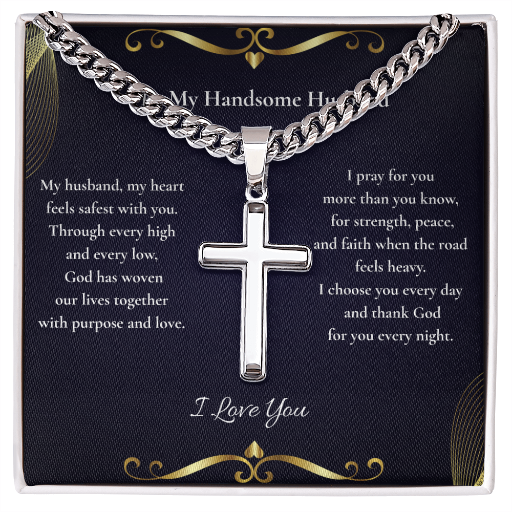 To My Handsome Husband — I Choose You Every Day & Thank God For You Every Night