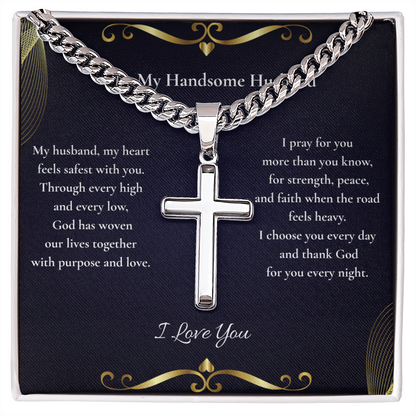 To My Handsome Husband — I Choose You Every Day & Thank God For You Every Night