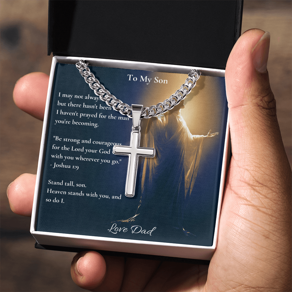 To My Son – "Stand Tall" Artisan Cross Necklace with Cuban Link Chain | Faith Gift From Dad With Joshua 1:9 Message Card