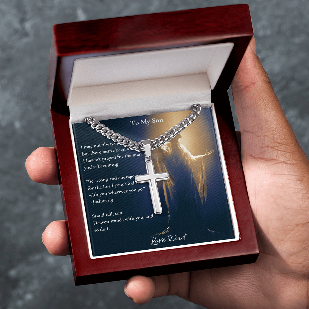 To My Son – "Stand Tall" Artisan Cross Necklace with Cuban Link Chain | Faith Gift From Dad With Joshua 1:9 Message Card