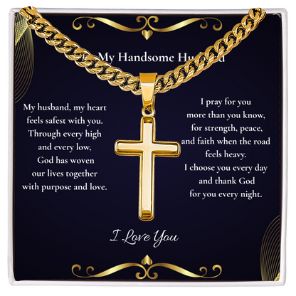 To My Handsome Husband — I Choose You Every Day & Thank God For You Every Night