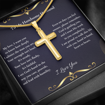 To My Handsome Husband — Your Strength Is Steady & Your Love Is Faithful