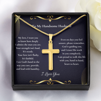 To My Handsome Husband — Your Strength Is Steady & Your Love Is Faithful