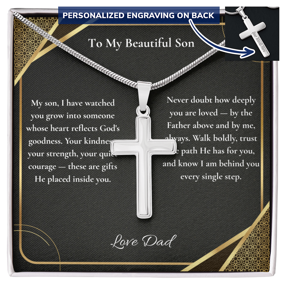 To My Beautiful Son — Your Kindness, Strength & Quiet Courage Are Gifts God Placed in You