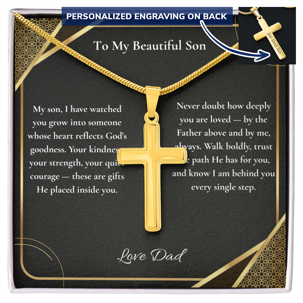 To My Beautiful Son — Your Kindness, Strength & Quiet Courage Are Gifts God Placed in You