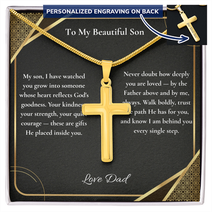 To My Beautiful Son — Your Kindness, Strength & Quiet Courage Are Gifts God Placed in You