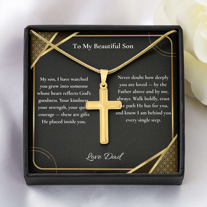 To My Beautiful Son — Your Kindness, Strength & Quiet Courage Are Gifts God Placed in You